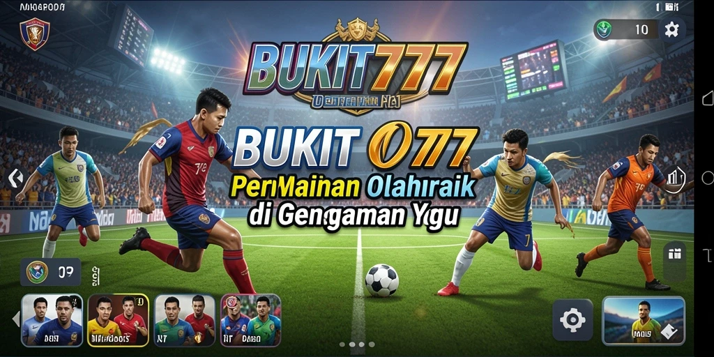 Tangkapan layar utama dari gameplay BUKIT777 yang menampilkan aksi pertandingan olahraga.